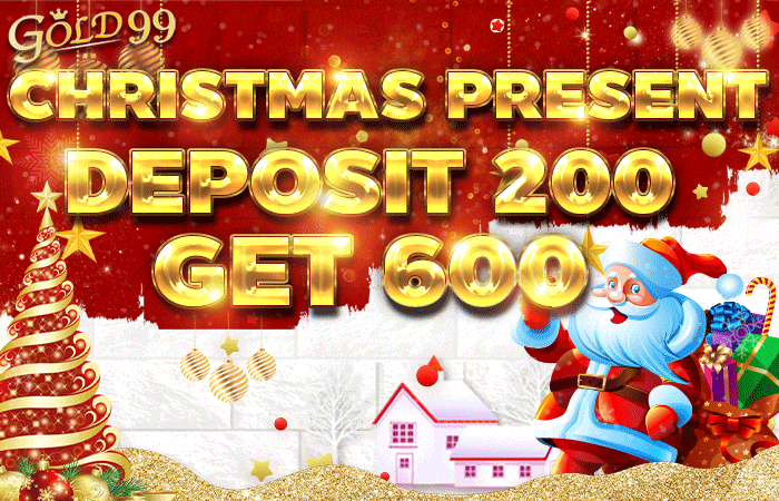 Gold99｜Christmas present Deposit 200 get 600🎄