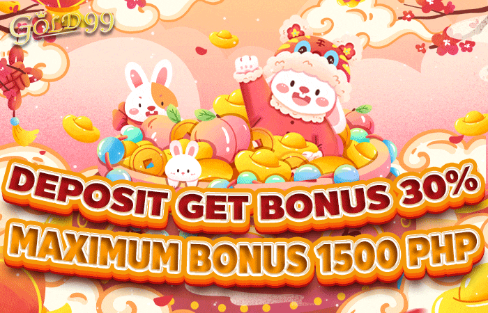 Gold99｜Deposit get bonus 30 maximum bonus 1500 php