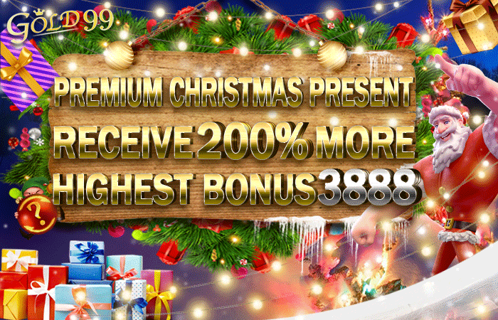 Gold99｜Premium Christmas present receive 200 more Highest Bonus 3888